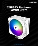 Zalman охладител за процесор CPU Cooler CNPS9X PERFORMA ARGB WHITE - aRGB - LGA1700/AM5 - Image 6